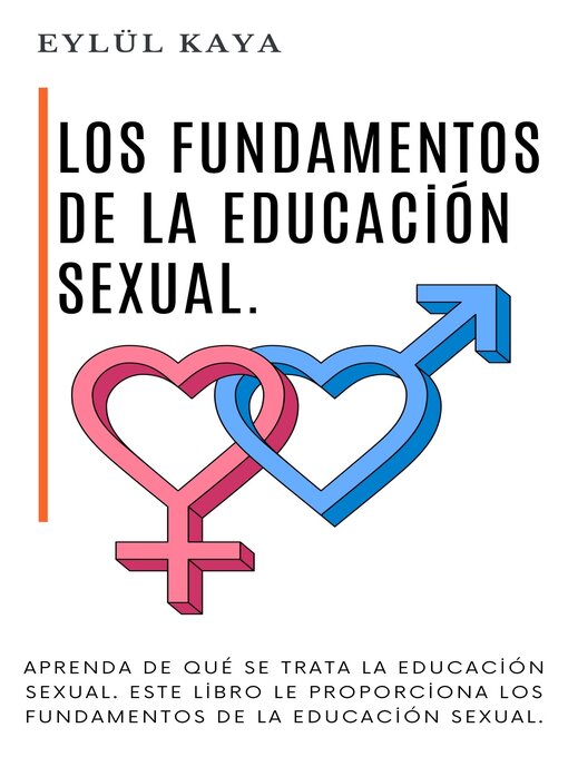 Title details for Los fundamentos de la educación sexual. by Eylül Kaya - Available